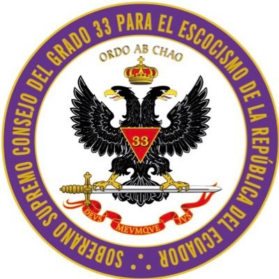 SOBERANO SUPREMO CONSEJO DEL GRADO 33 PARA EL ESCOCISMO DEL ECUADOR