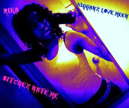 RIKA_PEWH's profile picture. PEOPLE CAN SAY WHAT THEY WANT ABT ME BUT AT THE END I AINT GONE CHANGE FA NAHN MF......AND FAR AZ TWKN RUN UP GET DONE UP