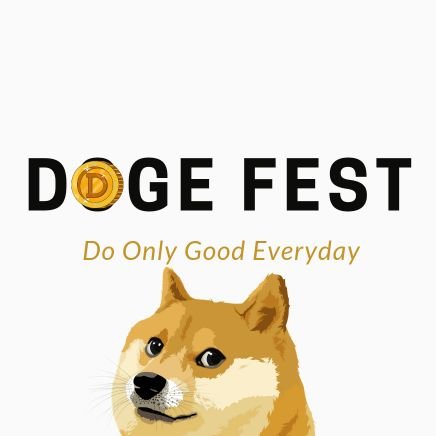 #DogeFest 
@Dogecoin