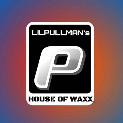 LilPullman's House of Waxx