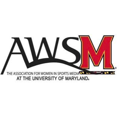 The Association for Women in Sports Media at the University of Maryland 🐢 All inquiries: AWSMMaryland@gmail.com IG: @MarylandAWSM