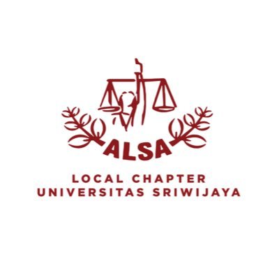 Asian Law Students' Association Local Chapter Universitas Sriwijaya | facebook: ALSA LC UNSRI | Email: alsalcunsri@gmail.com