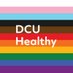 DCU Healthy (@dcuhealthy) Twitter profile photo DCU Healthy (@dcuhealthy) Twitter profile photo
