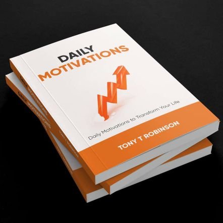 Daily Motivations is my new book available from Amazon that will help get you motivated and inspired to achieve your goals and dreams.