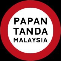 Papan Tanda Malaysia(@PapanTanda_My) 's Twitter Profile Photo