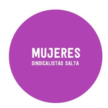 Mujeres referentes sindicales de la provincia de Salta juntas  para impulsar la defensa de los derechos laborales y sindicales desde un enfoque de género.