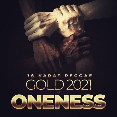 18 Karat Reggae Gold 2021: Oneness is a compilation album consisting of reggae roots, dancehall, lovers rock and even a touch of afrobeat with the song Maneeza.