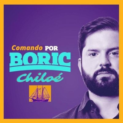 Comando por el proyecto colectivo presidencial de Gabriel Boric en el Archipiélago de Chiloé✨ Vota por ese cristiano del Boris po chico, cosa tienes qué 🙊✊