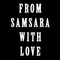 FROM SAMSARA WITH LOVE(@fromsamsaralove) 's Twitter Profileg
