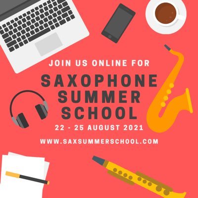 Online saxophone summer school | Tutors: Rob Buckland, Carl Raven, Sally MacTaggart and Gillian Blair