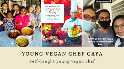 Self taught vegan chef. 
Plant base advocate. 
Founder of Chef Gaya's Malaysia Veganism 
Content creator at Chef Gaya Vegan Cooking Academy.
