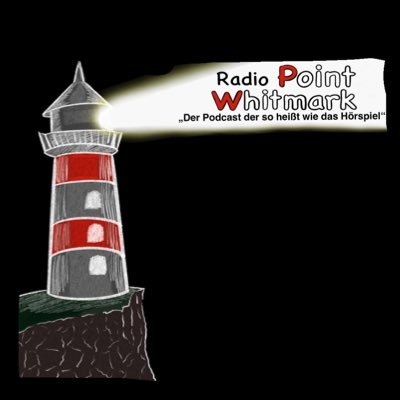 „Radio Point Whitmark, der Podcast der so heißt wie das Hörspiel“