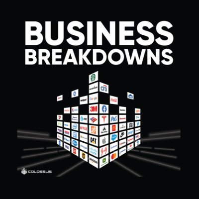 Official account of the Business Breakdowns Podcast. Diving deep into a single business and finding the key lessons for investors and operators. @joincolossus