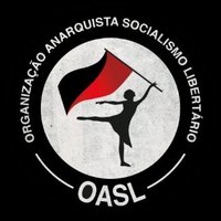 Organização Anarquista Socialismo Libertário(@OASL_sp) 's Twitter Profile Photo