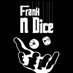 Frank_N_Dice (@frankdice) Twitter profile photo Frank_N_Dice (@frankdice) Twitter profile photo