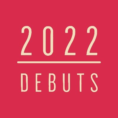 Connecting 2022 Debut Authors — traditionally published in adult fiction genres and categories — coming soon to a bookstore near you! #22Debuts