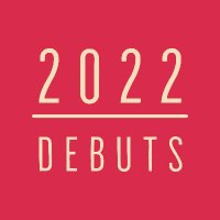 2022 Debuts (@2022debuts) 's Twitter Profile