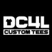 DC4LCustomTees.com (@DC4LCustomTees) Twitter profile photo