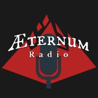 Æternum Radio | A New World Podcast (@aeternum_radio) Twitter profile photo