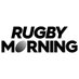 Rugby Morning 🏉 (@rugbymorning) Twitter profile photo