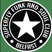 SuperflyfunkandsoulBelfast (@superflybelfast) 's Twitter Profile