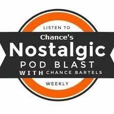 YOUTUBE: The Nostalgic Podblast & ChanceActingDemo
FACEBOOK (group): The Nostalgic Podblast 
INSTAGRAM: ChanceBartels
STREAMING: FistfulofRadio Sat/Sun 2-8pm