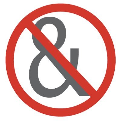 We hate ampersands, yes we do. We hate ampersands — how ‘bout you? Ampersand? More like amperSAD. #amirite