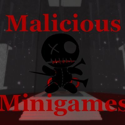 -WELCOME TO MALICIOUS MINIGAMES-
-INSPIRED BY SACRIFICE SANCTUARY MADE BY ZELNUS HQ-