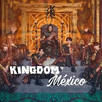 KINGDOM 킹덤 México 🇲🇽