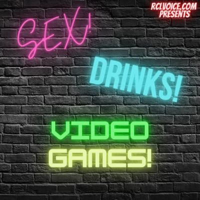 Once a month we talk all things Sex! Drinks! Video Games! Pretty self explanatory. New episodes go up on or around the 20th day of the month. 🔞