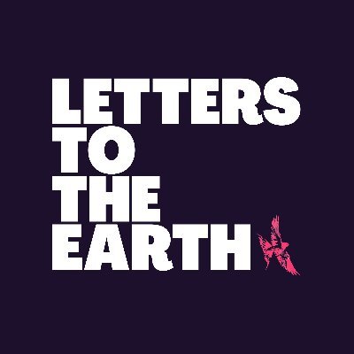 What world are you dreaming of? 
Together, we’re creating a new story. 
Write your Letter; be part of it. #LettersToTheEarth