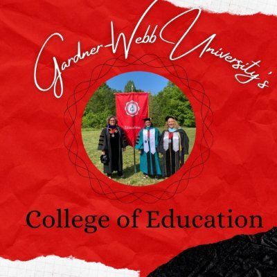 Gardner-Webb's School of Education is now the College of Education!