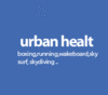 urbanhealt's profile picture. basic exercises to food and body care and all the secrets to getting a great physique, and to maintain an active lifestyle in every way (family, work, leisure)
