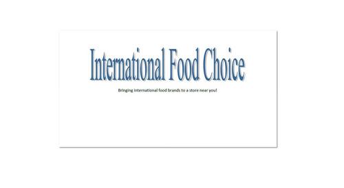 When you're on vacation what food from home would you like to see in stores? Email us at InternationalFoodChoice@gmail.com or just tweet us!