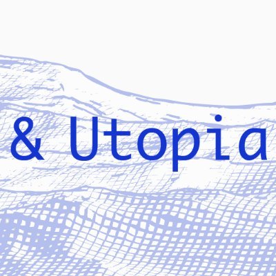 & Utopia is an online public lecture series about utopian thinking and practices in a world characterized by multiple crises.
Mail: contact@andutopia.com