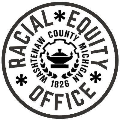 The Washthenaw County Racial Equity Office is dedicated to ensuring that neither race nor place determine the outcomes of residents in Washtenaw.