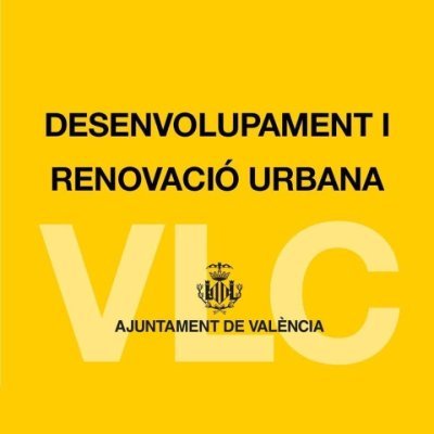 Twitter Oficial de la Regidoria de Desenvolupament i Renovació Urbana @ajuntamentVLC.  Instagram: @urbanismevlc