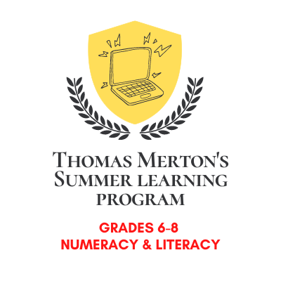 HCDSB's Grade 6 to 8 Summer Program.                    
Literacy and Numeracy Development.