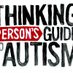 Thinking Person's Guide To Autism Profile picture