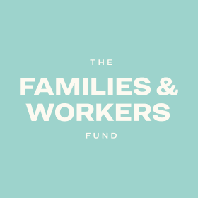 The Families and Workers Fund