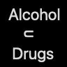Just making a point.
Alcohol is Drugs.
Alcohol ∈ Drugs.
Alcohol ⊂ Drugs.
Side Quest:
#neverforget : we need #justice 4 #SandaDia and trial both #alcohol & ...