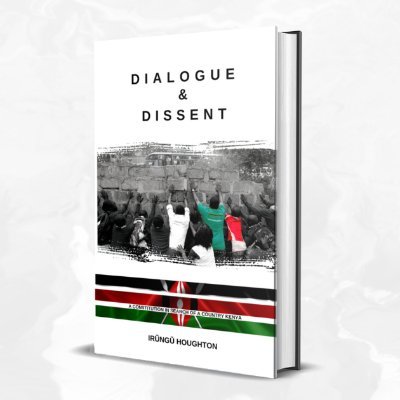 Order @irunguhoughton 's new book Dialogue & Dissent now!
Click the link below ⬇️