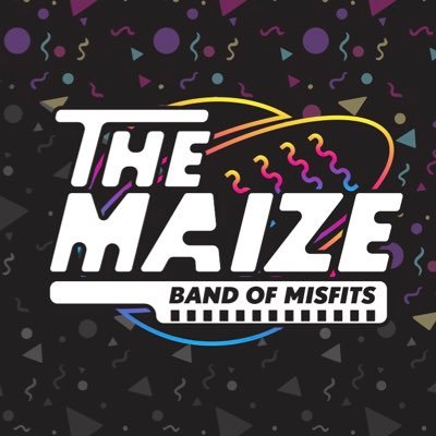 The Maize: Band of Misfits