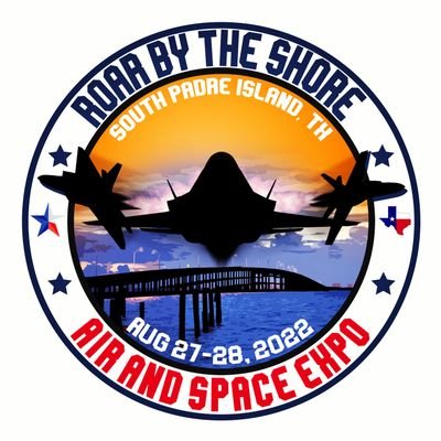 Roar By The Shore Air & Space Exposition.    
           
August 27-28, 2022

South Padre Island, TX