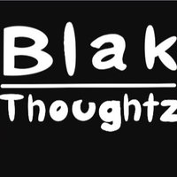 BLAKTHOUGHTZ(@BlakThoughtz) 's Twitter Profile Photo