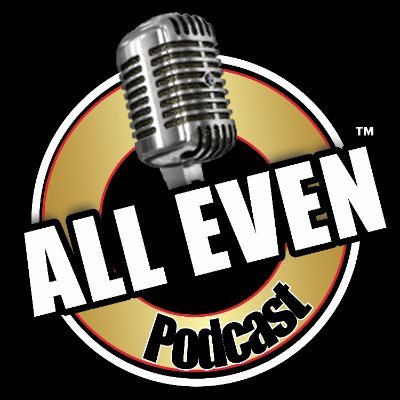 All Even Podcast