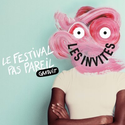 Le festival pas pareil / 17e édition du 15 ► 18 septembre 2021. Arts de Rue & Musique à #Villeurbanne / #invites2021 / #lesinvites