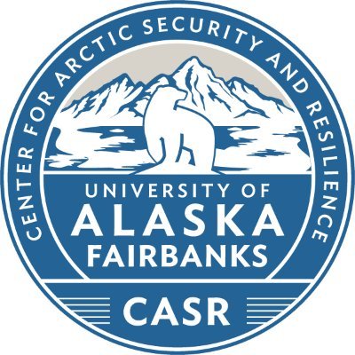 Center for Arctic Security and Resilience - University of Alaska Fairbanks