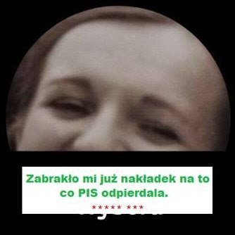 Piszę na Ty, miałam kiedyś biedafirmę
#SilniRazem
***** *** i całą prawicę!
Gorszego sortu cwaniara, z rynsztoka się okazuje! Unijczyk polskiego pochodzenia!