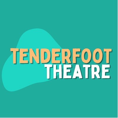 Tenderfoot Theatre Profile